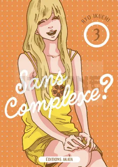 Marque SANS COMPLEXE ? - TOME 3