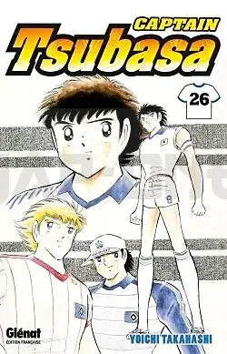CAPTAIN TSUBASA - TOME 26 - LE DEFI D'UN VIEIL ENNEMI Affaire À Saisir