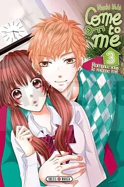 COME TO ME T03 Meilleur Prix