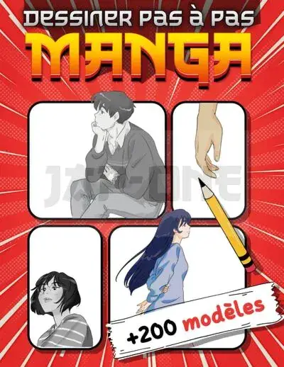 MANGA DESSINER PAS A PAS – +200 MODELES A SUIVRE ET REPRODUIRE (CORPS, VISAGES, YEUX, CHEVELURES, EX Soldes