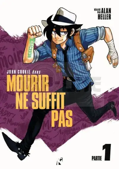 Must-Have JOHN COOKIE - T01 - MOURIR NE SUFFIT PAS