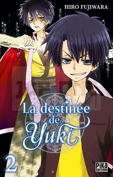 Commander Maintenant LA DESTINEE DE YUKI T02