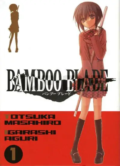 Seulement Aujourd'hui SHONEN/BAMBOO BLADE - BAMBOO BLADE T01 - VOL01