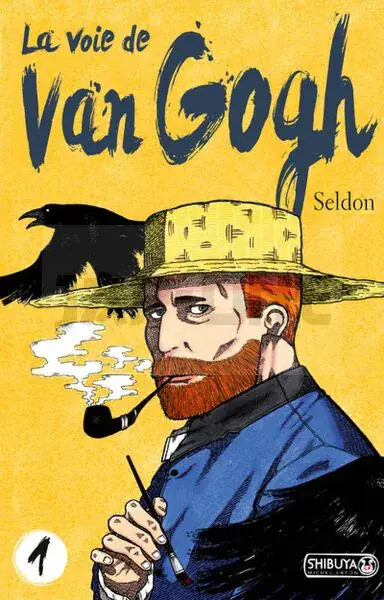 Quantité Limitée LA VOIE DE VAN GOGH - TOME 1