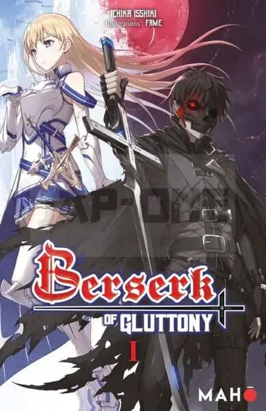 Soldes BERSERK OF GLUTTONY (LIGHT NOVEL) - BERSERK OF GLUTTONY T01 (LIGHT NOVEL) (NED 2023)