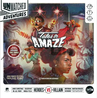 Nouveauté Unmatched Adventures: Tales To Amaze - En