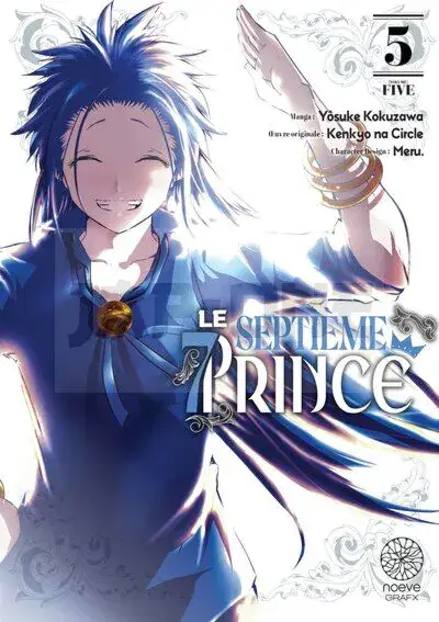 LE SEPTIEME PRINCE - TOME 05 Offre Limitée