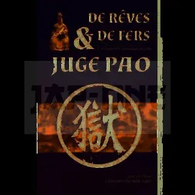 Meilleur Choix DE REVES ET DE FERS : LES ENQUETES SURNATURELLES DU JUGE PAO
