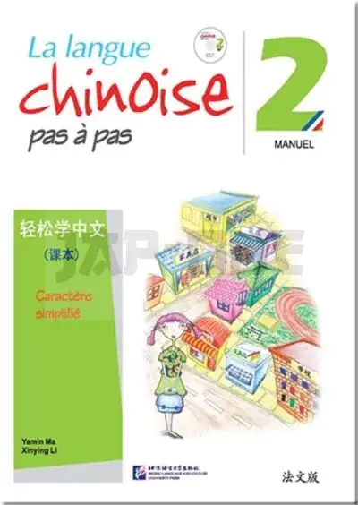 Must-Have LA LANGUE CHINOISE PAS A PAS 2 (MANUEL + SCANNER LE CODE QR POUR TELECHARGER L'ENREGISTREMENT) - EDI
