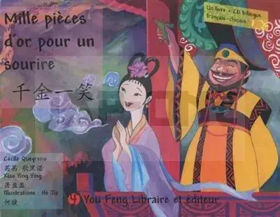 MILLE PIECES D&rsquo;OR POUR UN SOURIRE (BILINGUE CHINOIS – FRANCAIS + CD) – EDITION BILINGUE Offre Du Jour