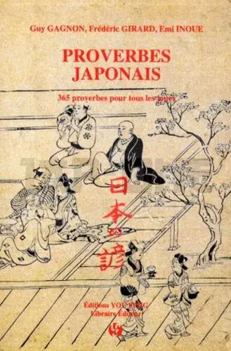 PROVERBES JAPONAIS - 365 PROVERBES POUR TOUS LES JOURS Bon Plan