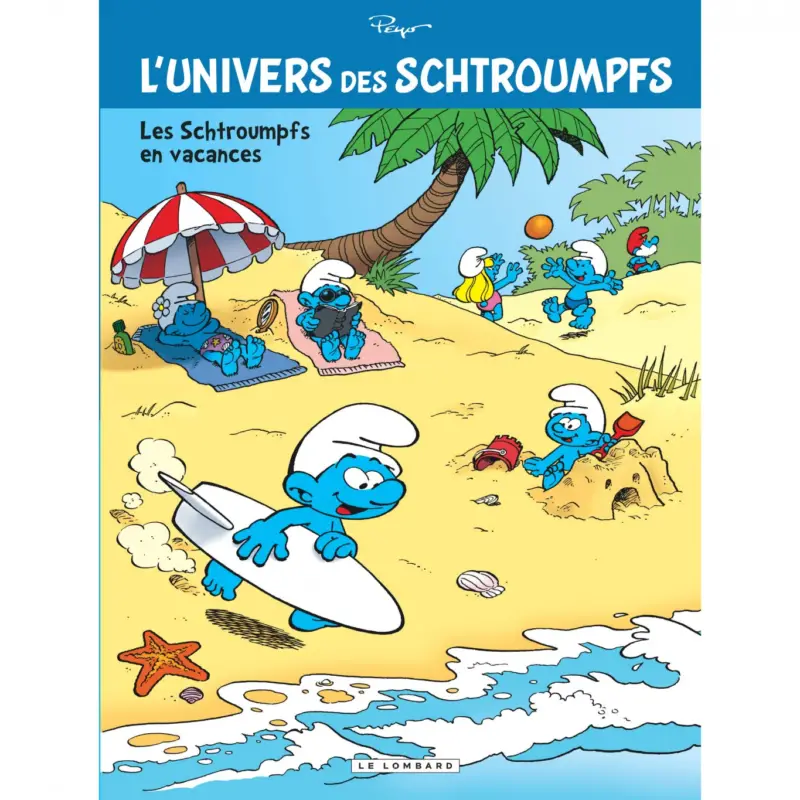 L'Univers des Schtroumpfs – Tome 7 – Les Schtroumpfs en vacances Paiement Sécurisé