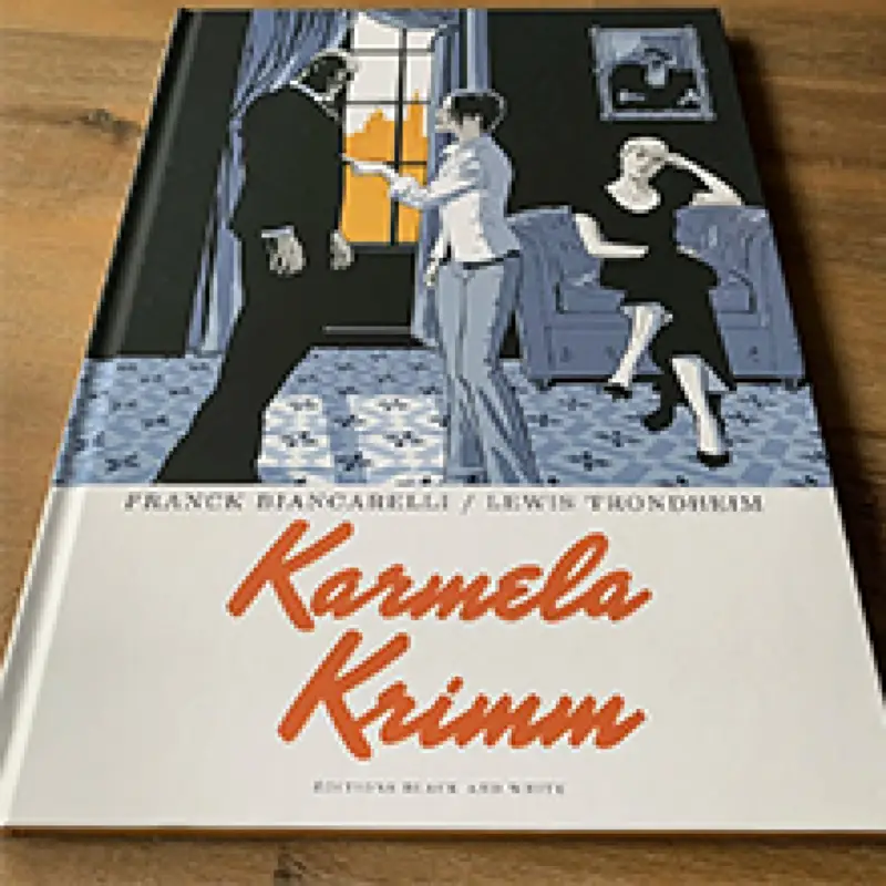 Seulement Aujourd&rsquo;hui Tirage de tête – Karmela Krimm Tome 1 "Ramdam Blues"