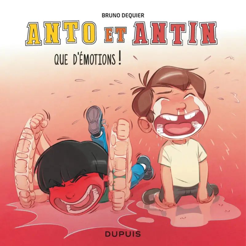 Must-Have Anto et Antin – Tome 3 – Que d&rsquo;émotions !