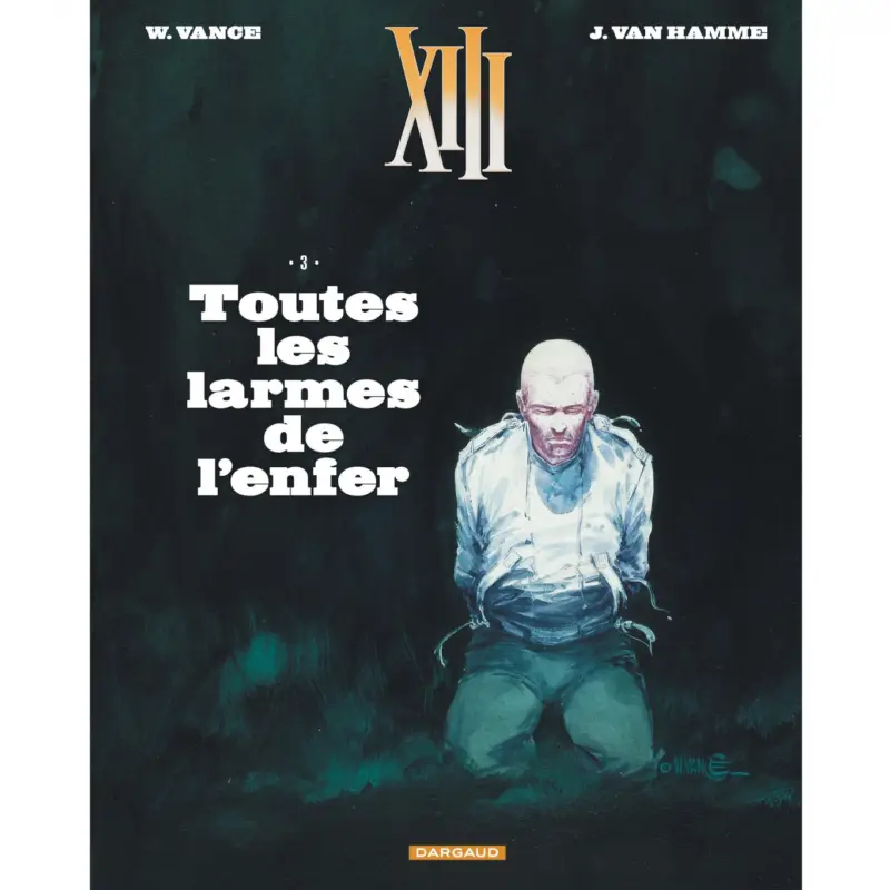XIII – Tome 3 – Toutes les larmes de l'enfer Prix Choc