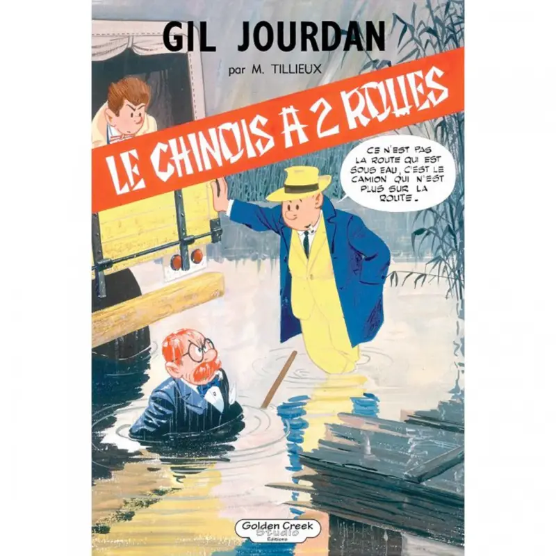 Nouveauté Gil Jourdan - Le Chinois à deux roues (Golden Creek Studio)