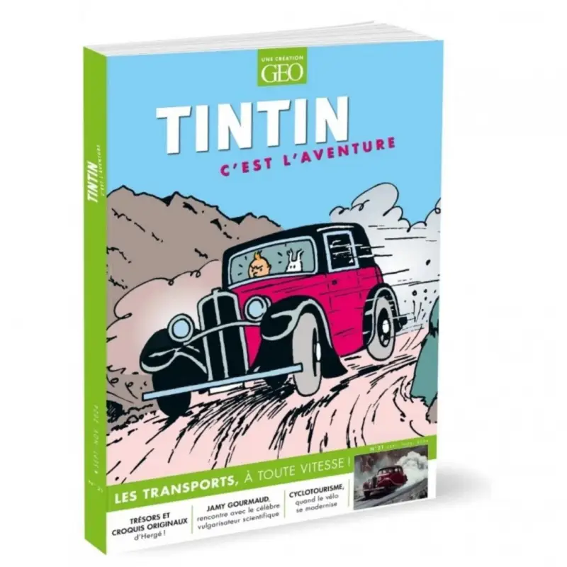 Magazine Géo Tintin C'est l'aventure n°21, Les transports : À Toute Vitesse ! Expédition Rapide