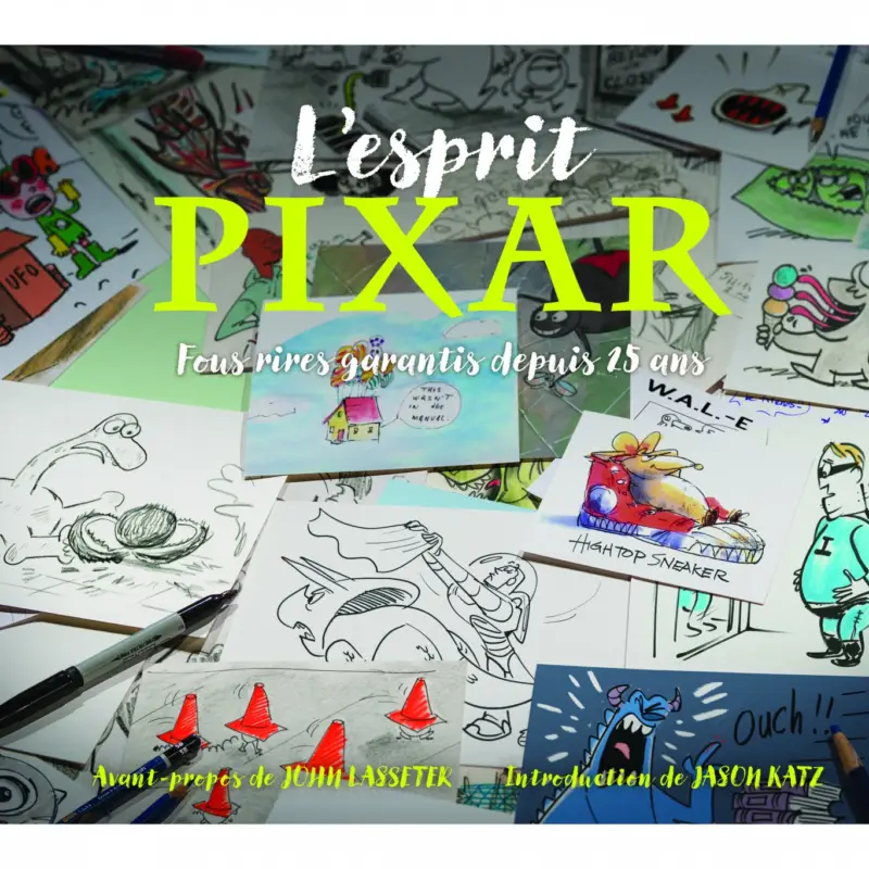 Usine Directe L'Esprit Pixar, Fous rires garantis depuis 25 ans