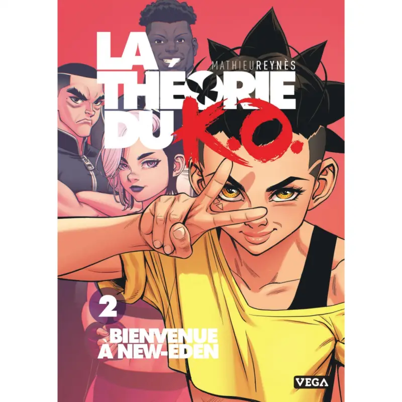 La Théorie du K.O. – Tome 2 – Bienvenue à New-Eden Livraison Express