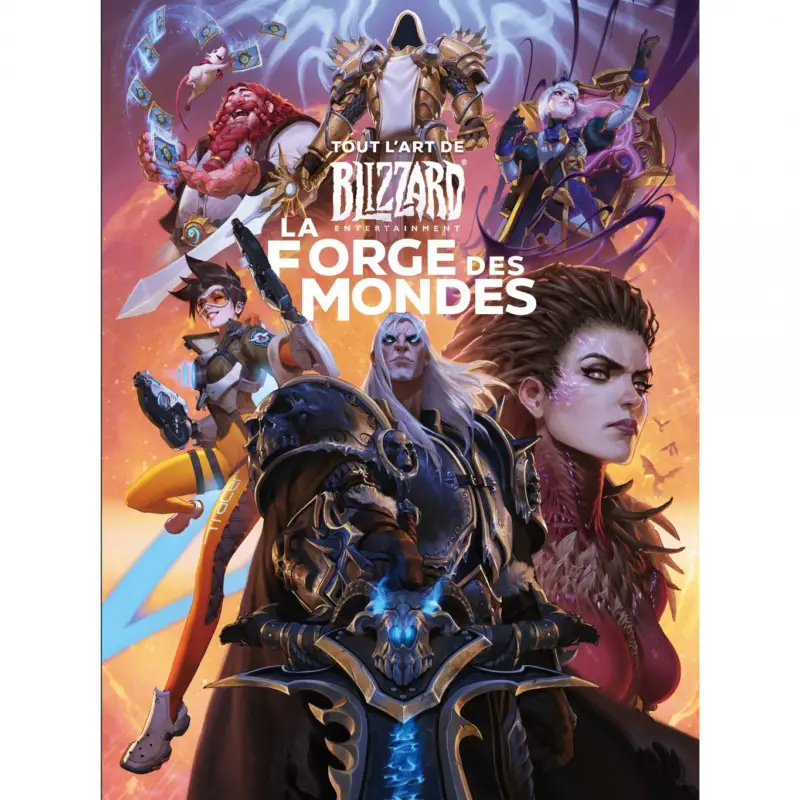Satisfait Ou Remboursé Tout l&rsquo;art de Blizzard, la forge des mondes