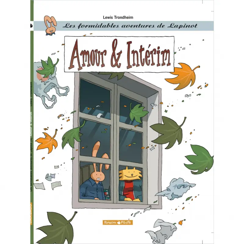 Commander Maintenant Les Formidables Aventures de Lapinot – Tome 4 – Amour et Intérim