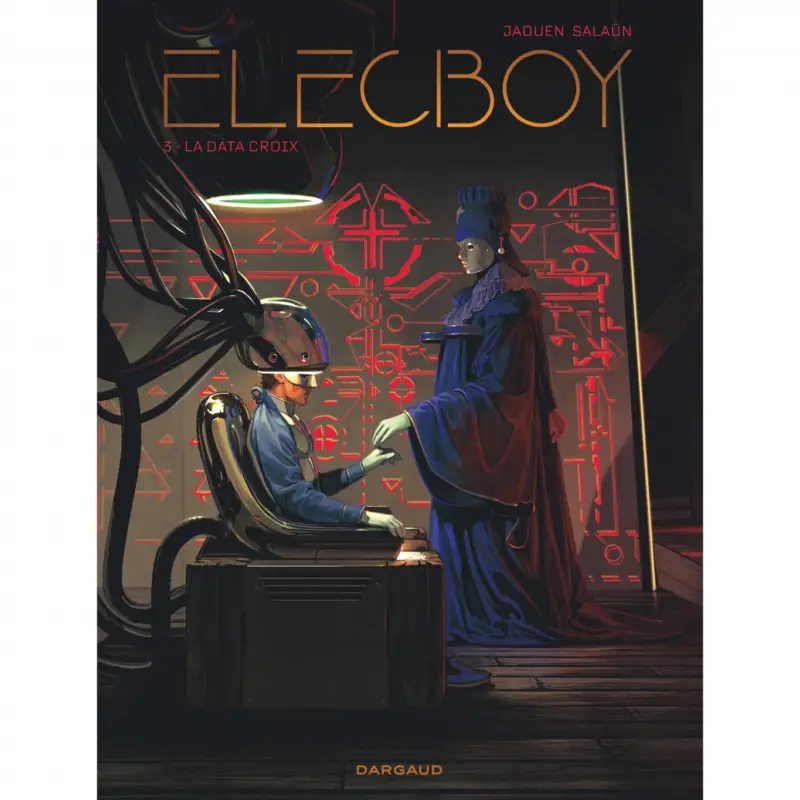 Elecboy – Tome 3 – La Data Croix Bon Marché