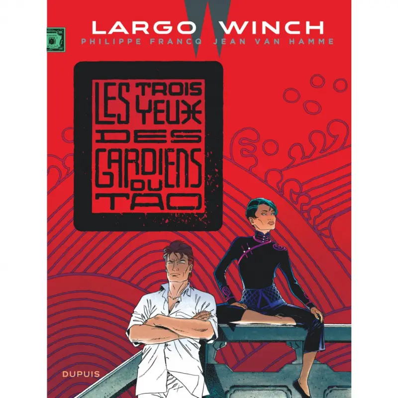 Largo Winch – Tome 15 – Les trois yeux des gardiens du Tao Bon Marché