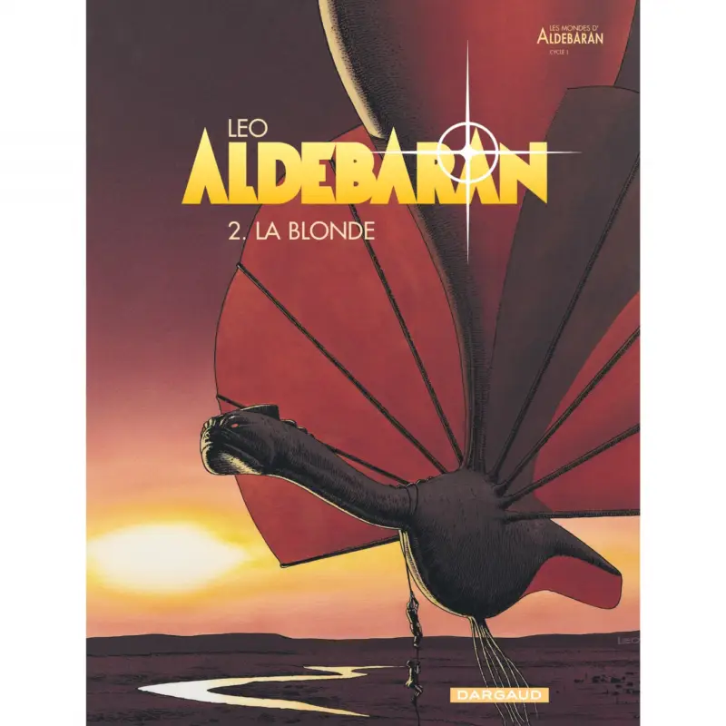 Commander Maintenant Aldebaran – Tome 2 – La Blonde