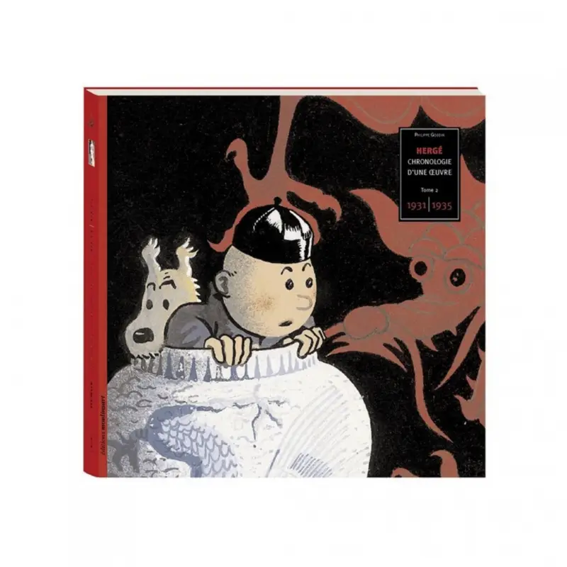 Tintin Chronologie d'une oeuvre T2 (1931-1935) Affaire À Saisir