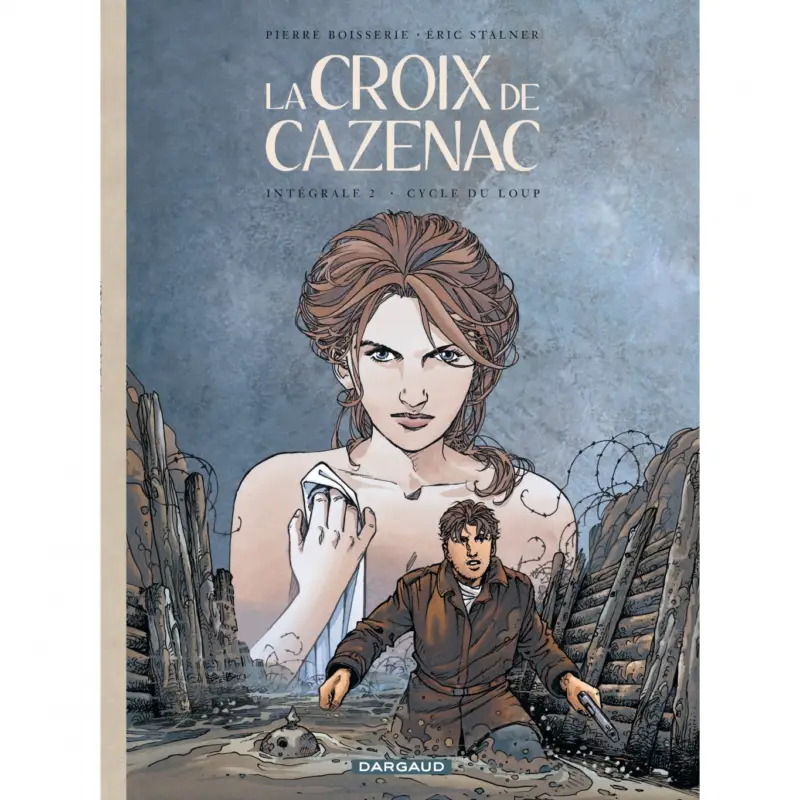 Prix Choc La Croix de Cazenac – Intégrales – Tome 2 – Cycle du Loup