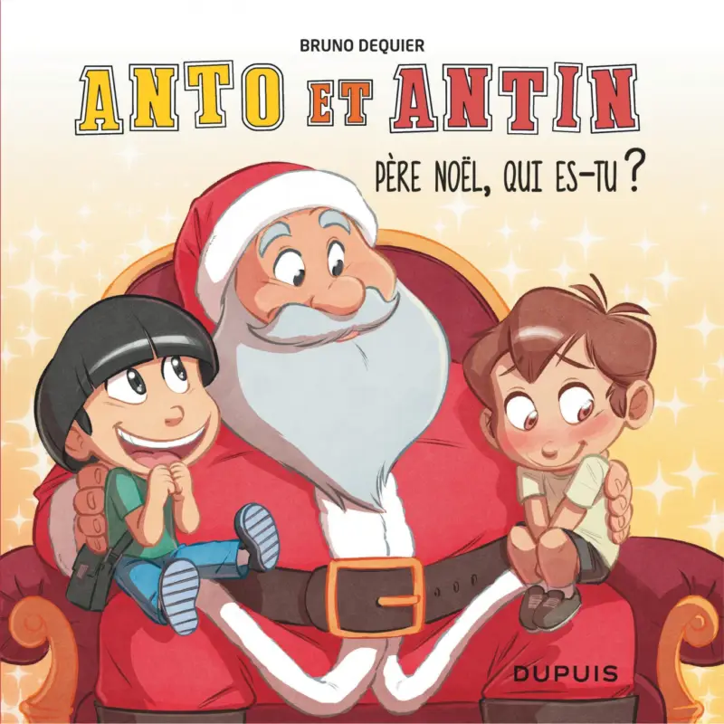 Achat Immédiat Anto et Antin – Tome 2 – Père Noël, qui es-tu ?