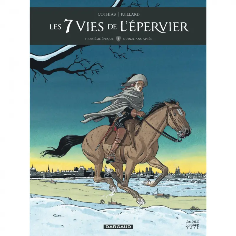 Les 7 Vies de l'Épervier - Troisième époque – Tome 1 – Quinze ans après Livraison Express