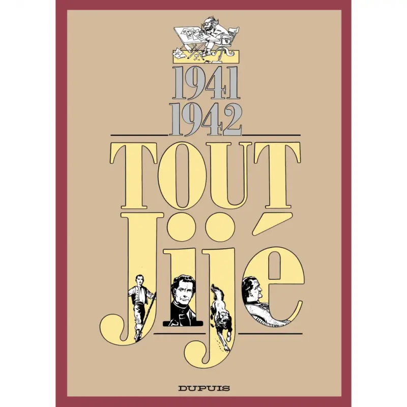 Tout Jijé – Tome 17 – 1941-1942 Achetez Aujourd'hui