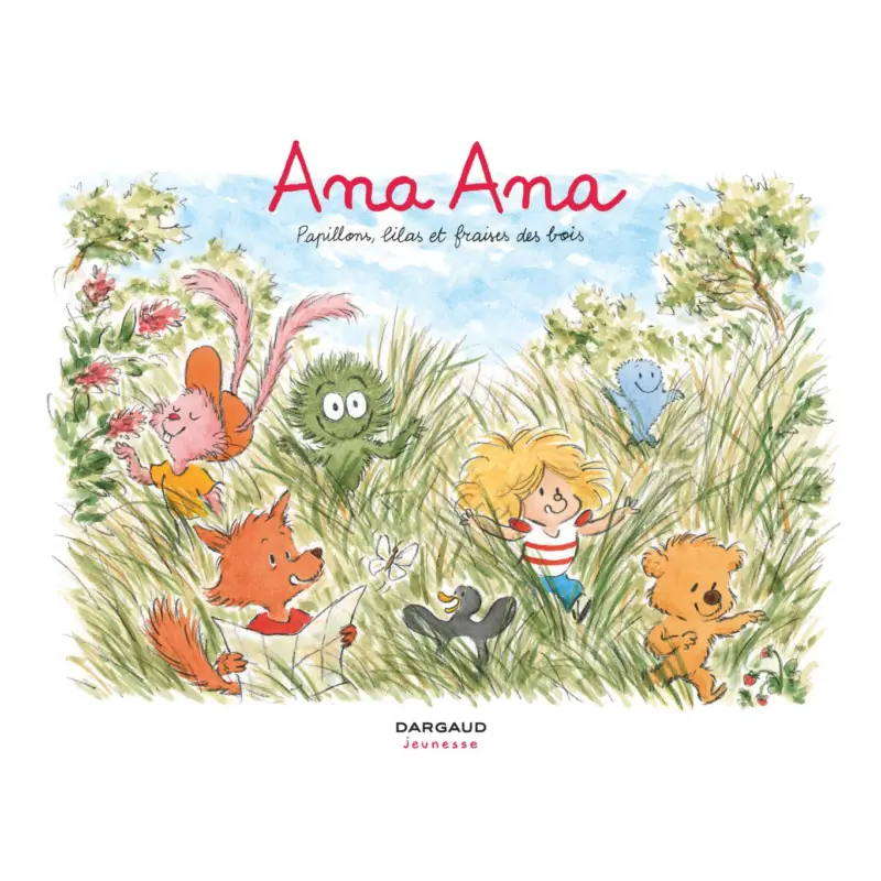 Dernière Chance Ana Ana – Tome 13 – Papillons, lilas et fraises des bois