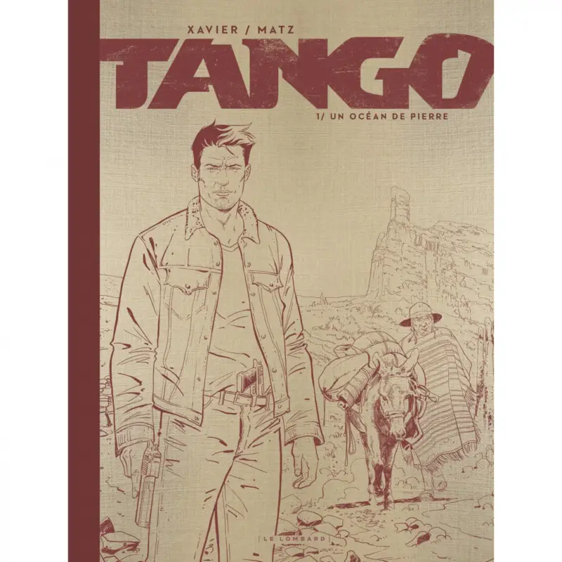 Tango – Tome 1 – Un Océan de pierre Meilleur Choix