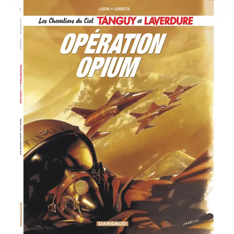 Jusqu&rsquo;à Épuisement Des Stocks Les Chevaliers du ciel Tanguy et Laverdure – Tome 2 – Opération Opium