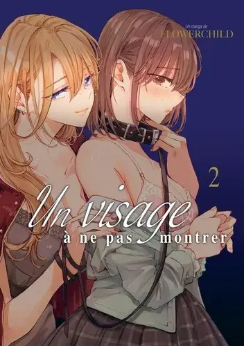 Un Visage A Ne Pas Montrer T02 Dernier Modèle