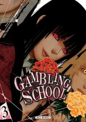 Gambling School T03 - Vol03 Must-Have