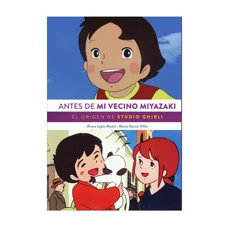 Livre Avant mon voisin Miyazaki : les origines du Studio Ghibli Achetez Aujourd'hui